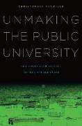 Unmaking the Public University