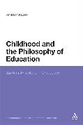 Childhood and the Philosophy of Education: An Anti-Aristotelian Perspective