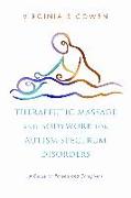 Therapeutic Massage and Bodywork for Autism Spectrum Disorders: A Guide for Parents and Caregivers