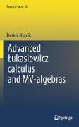 Advanced ¿ukasiewicz calculus and MV-algebras