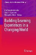 Building Learning Experiences in a Changing World