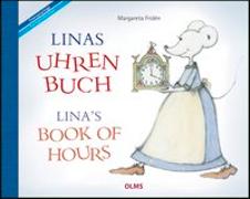Linas Uhrenbuch / Lina’s Book of Hours