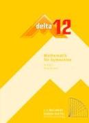 delta Mathematik 12 Neu Lehrbuch Bayern Gymnasium