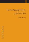 La sociología en Francia : estudios empíricos y reflexiones teóricas