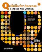 Q Skills for Success: Reading and Writing 1: Student Book with Online Practice