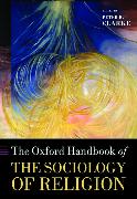 Oxford Handbook of the Sociology of Religion