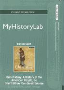 New Mylab History Without Pearson Etext -- Standalone Access Card -- For Out of Many, Brief
