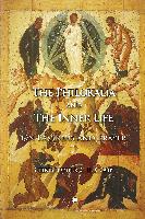 The Philokalia and the Inner Life : On Passions and Prayer