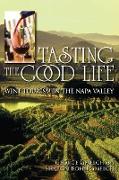 Tasting the Good Life: Wine Tourism in the Napa Valley