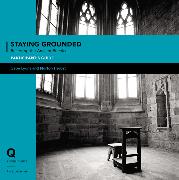 Staying Grounded In a Shifting World Participant's Guide