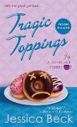 Tragic Toppings: A Donut Shop Mystery