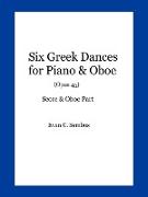 Six Greek Dances for Piano & Oboe (Opus 45)