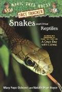 Snakes and Other Reptiles: A Nonfiction Companion to Magic Tree House #45: A Crazy Day with Cobras