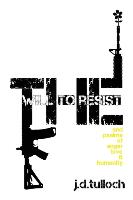 The Will to Resist