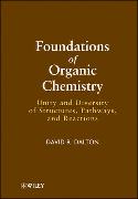 Foundations of Organic Chemistry: Unity and Diversity of Structures, Pathways, and Reactions