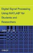 Digital Signal Processing Using MATLAB for Students and Researchers