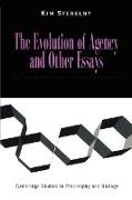 The Evolution of Agency and Other Essays