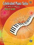 Celebrated Piano Solos, Bk 1: Ten Diverse Solos for Late Elementary Pianists