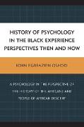 History of Psychology in the Black Experience Perspectives