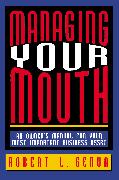 Managing Your Mouth