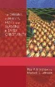 Origins of Feasts, Fasts, and Seasons in Early Christianity