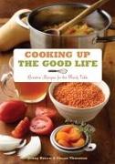 Cooking Up the Good Life