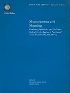 Measurement and Meaning: Combining Quantitative and Qualitative Methods for the Analysis of Poverty and Social Exclusion in Latin America