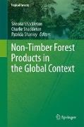 Non-Timber Forest Products in the Global Context