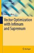 Vector Optimization with Infimum and Supremum