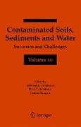 Contaminated Soils, Sediments and Water Volume 10