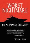 Worst Nightmare - The Al Andalus Operation