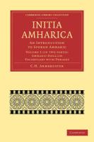 Initia Amharica 2 Part Set: Volume 3, Amharic-English Vocabulary with Phrases: An Introduction to Spoken Amharic