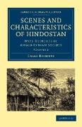 Scenes and Characteristics of Hindostan - Volume 2