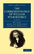 The Correspondence of William Wilberforce - Volume 2