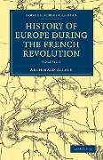 History of Europe During the French Revolution - Volume 1