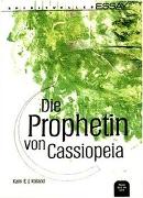 Die Prophetin von Cassiopeia