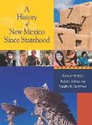 A History of New Mexico Since Statehood