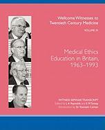 Medical Ethics Education in Britain, 1963-1993