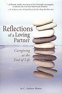 Reflections of a Loving Partner: Caregiving at the End of Life