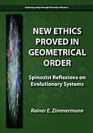 New Ethics Proved in Geometrical Order