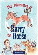 The Adventures of Harry the Horse