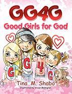 Gg4g: Good Girls for God
