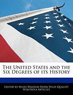 The United States and the Six Degrees of Its History