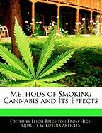 Methods of Smoking Cannabis and Its Effects