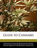 Guide to Cannabis