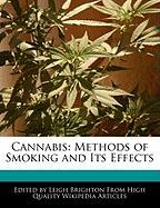 Cannabis: Methods of Smoking and Its Effects