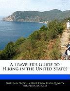 A Traveler's Guide to Hiking in the United States