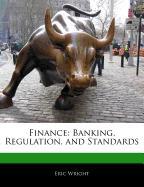 Finance: Banking, Regulation, and Standards