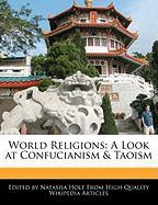 World Religions: A Look at Confucianism & Taoism