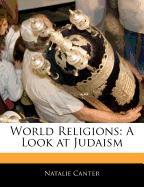 World Religions: A Look at Judaism